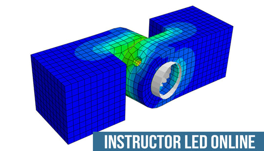 Abaqus: Introduction to Abaqus / CAE - Instructor Led Online Training