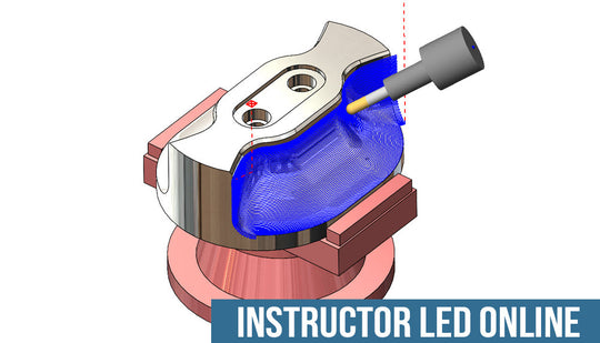 CAMWorks 4/5 Axis Milling - Instructor Led Online Training